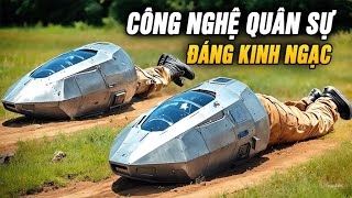 Những phát minh và công nghệ quân sự kinh ngạc nhất thế giới hiện nay