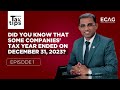 First Tax Period Under  UAE Corporate Tax  - ECAG's Tax Tips - Episode 1