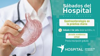 Sábados del Hospital: Gastroenterología en la práctica diaria