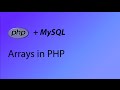 PHP & MySQL Tutorial 23 - Arrays