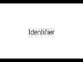 How to pronounce Identifier / Identifier pronunciation