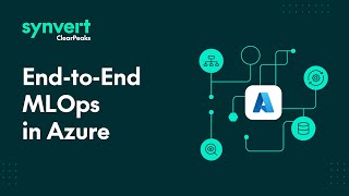 End-to-End MLOps in Azure | Azure Machine Learning