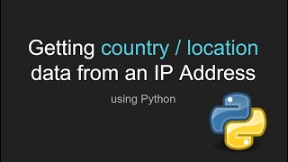 Python Location Data from an IP Address