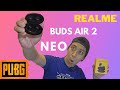 [HD] REALME BUDS AIR 2 NEO - UNBOXING AND IMPRESSION