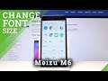 How to Change Font Size in Meizu M6 - Adjust Display Size