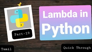 lambda function in python (tamil) | ananymous function python | Quick through