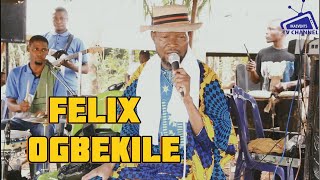 LATE CHIEF FELIX OGBEKILE (IETV)