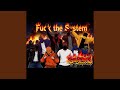 FUCK THE SYSTEM CLUB EDITION