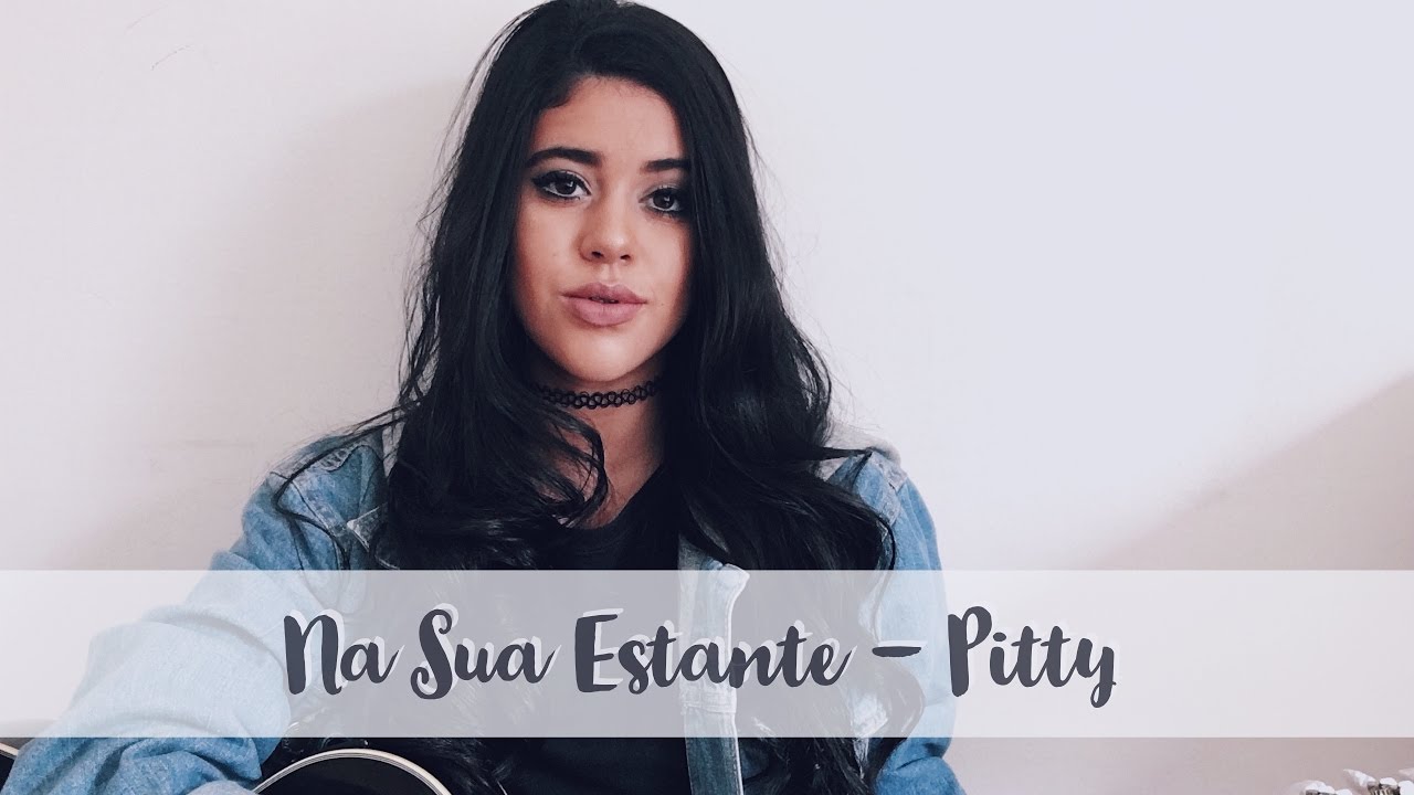 Na Sua Estante - Pitty (Cover) - YouTube