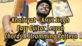 Khairiyat | Arijit Singh | Easy Guitar Lesson |  Chords & Strumming Patterns | Aayush  Srivastava