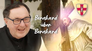 Pater Bernhard über den Heiligen Bernhard von Clairvaux