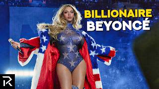How Beyoncé Became a Billionaire in One Year
