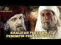 #93 SAIDINA ABU BAKAR SEBAGAI KHALIFAH PERTAMA & PEMIMPIN PERANG RIDDAH