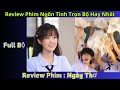 Review Phim Ngây Thơ | Tình yêu tuổi học trò thật đẹp và cái kết