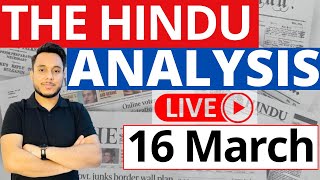 The Hindu Newspaper Analysis | 16 March 2023 | Current Affairs for UPSC | Sahil Saini