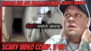 BIZARRE BUB Scary Video Comp. V93 [ Reaction ]
