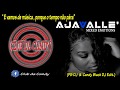 Aja Valle - Mixed  Emotions (PBDJ & Candy Black DJ Edit)