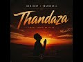Sam Deep & Thatohatsi - Thandaza(Woza Sabza Bootleg)