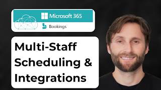 Microsoft Bookings Tutorial: Multi-Staff Scheduling & Integrations Made Easy [2026 Guide]