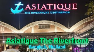 Asiatique The Riverfront ll এশিয়াটিক দ্য রিভারফ্রন্ট ll Asiatique The Riverfront in Bangkok