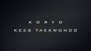 KEES KORYO 1st Dan/Poom Black Belt Form