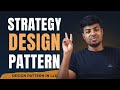 Strategy Design Pattern Explained | Real-World Examples + Code Walkthrough