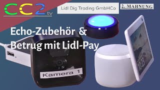 Betrug mit Lidl Pay und Alexa-Gedöns (CC2tv-Folge 298)