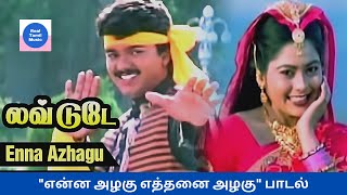 Enna Azhagu Audio Song - Love Today Tamil Movie - Vijay -  Suvalakshmi -  Shiva  -Balasekaran