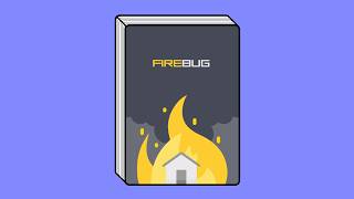 "Firebug" Game Play Tutorial