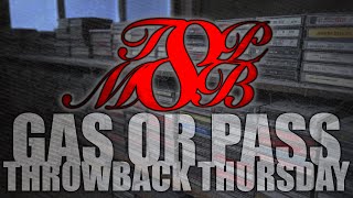 Gas or Pass Episode 8 [Throwback Thursday]