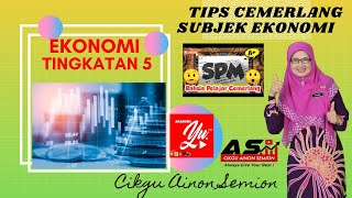 TIPS CEMERLANG EKONOMI SPM bersama CIKGU AINON #akademiyoutuber  #kitabantukita