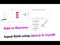 How to add and remove multiple fields using jquery ?