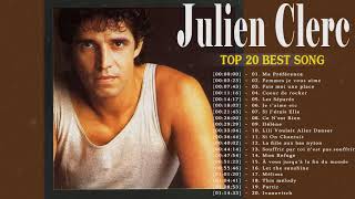 Julien Clerc Best of 2021- Julien Clerc Les Meilleures Chansons   Julien Clerc Playlist