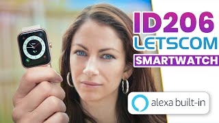 ID206 LETSCOM SMART WATCH With Amazon Alexa Built-In: Things To Know // Real Life Review