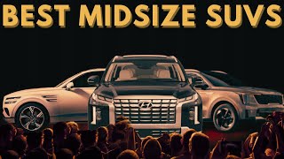 Top 10 BEST Midsize SUVs in 2025!