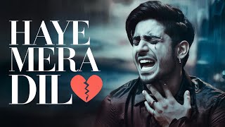 Haye Mera Dil | Official Music Video | New Song 2024 | New Hindi Song | Mk Music Melodies