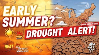 April 2026: Early Summer Vibes? USA Weather Outlook & Drought Watch!