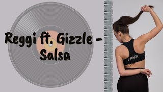 Reggi ft Gizzle Salsa Zumba Fitness Choreography