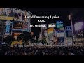 Lucid Dreaming (Trice Remix) Lyrics - Velee
