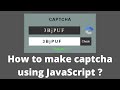 How to make captcha using JavaScript  | Captcha using JavaScript, CSS and HTML