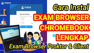 Cara Instal Excam Browser Chromebook untuk ANBK || Bengkel Ide Kreatif