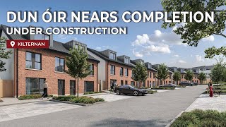 Project News! Dun Óir Residential Development Nears Completion in South Dublin.