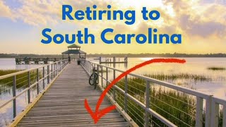10 Benefits of Retiring in South Carolina