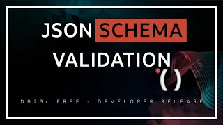 23c: Validating JSON Documents with JSON Schema