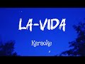 La Vida - Karaoke With Lyrics (KSHMR, Dabzee, Vedan)