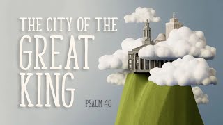 The City of the Great King