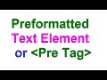What PRE Tag can do in HTML