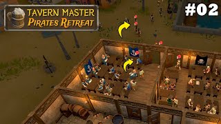 OS PROBLEMAS JA COMEÇARAM - Tavern Master Pirate Retreart #02