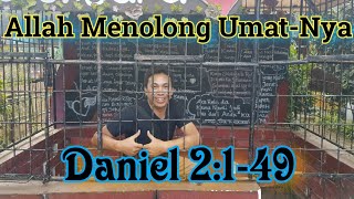 Allah Sang Penolong - Daniel 2:1-49 || Kajian Alkitab