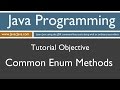 Learn Java Programming - Enum Common Methods Tutorial